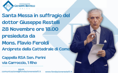 28 Novembre 2024 | Santa Messa in suffragio del dottor Restelli