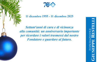 Una giornata di festa per celebrare i 70 anni di Fondazione Restelli